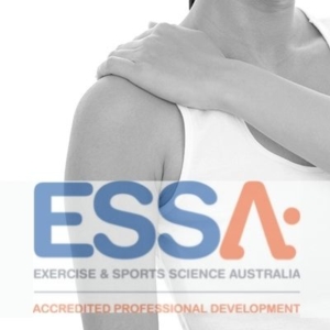 ESSA approved CPD provider - Evidence for Exercise - Shoulder 3hrs CPD